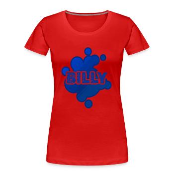 Geschenk für Billy - Frauen Premium Bio T-Shirt - Rot - Vorne - Mia (176cm)