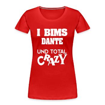 Geschenk für Dante - Frauen Premium Bio T-Shirt - Rot - Vorne - Mia (176cm)