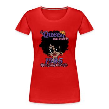 Eine Königin wurde 1985 geboren - 37 Jahre alter Geburtstag - Frauen Premium Bio T-Shirt - Rot - Vorne - Mia (176cm)