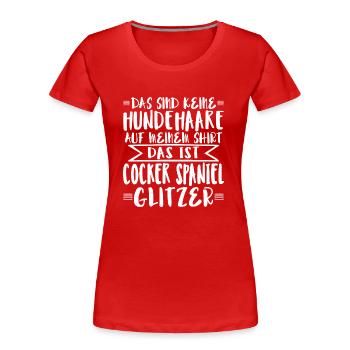 Das ist Cocker Spaniel Glitzer - Frauen Premium Bio T-Shirt - Rot - Vorne - Mia (176cm)