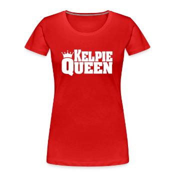 KELPIE QUEEN Australian Kelpie - T-shirt bio Premium Femme - rouge - Devant - Mia (176cm)