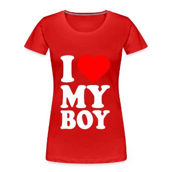 I love my boy - T-shirt bio Premium Femme - rouge - Devant - Mia (176cm)