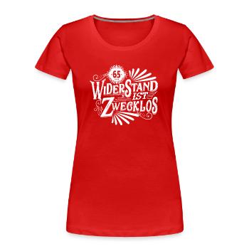 65. Geburtstag Widerstand ist zwecklos - Frauen Premium Bio T-Shirt - Rot - Vorne - Mia (176cm)