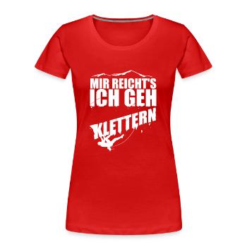 Klettern - Mir reichts - Frauen Premium Bio T-Shirt - Rot - Vorne - Mia (176cm)