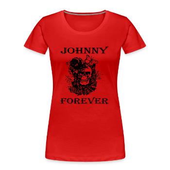 Johnny forever.png - T-shirt bio Premium Femme - rouge - Devant - Mia (176cm)