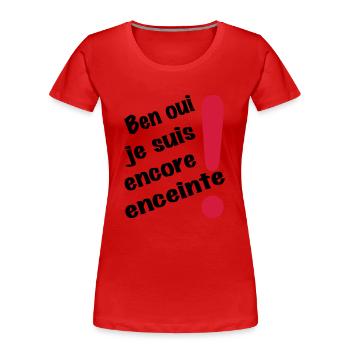 encore enceinte - T-shirt bio Premium Femme - rouge - Devant - Mia (176cm)