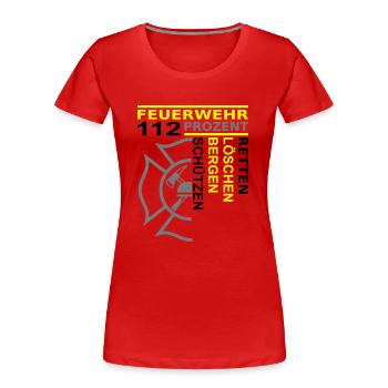 Feuerwehr 112 Retten Löschen Bergen Schützen - Frauen Premium Bio T-Shirt - Rot - Vorne - Mia (176cm)