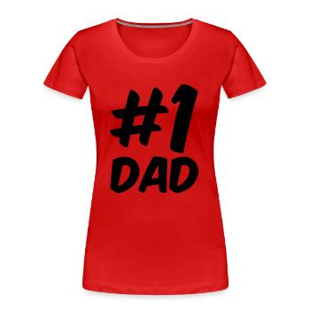 #1 Dad - Frauen Premium Bio T-Shirt - Rot - Vorne - Mia (176cm)