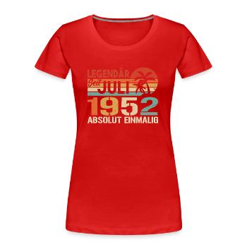 1952 Juli Geboren im Juli 1952 - Frauen Premium Bio T-Shirt - Rot - Vorne - Mia (176cm)