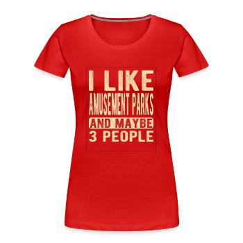 Parcs d’attractions Dicton - T-shirt bio Premium Femme - rouge - Devant - Mia (176cm)