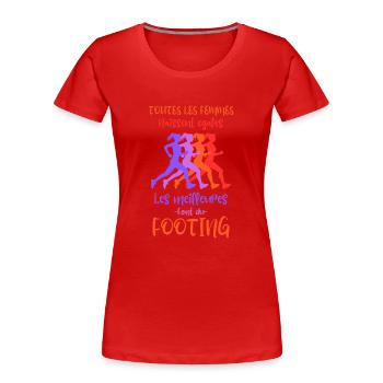 Les meilleures femmes font du footing - T-shirt bio Premium Femme - rouge - Devant - Mia (176cm)