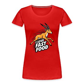 « J’adore la restauration rapide » saut d’antilope amusant - T-shirt bio Premium Femme - rouge - Devant - Mia (176cm)