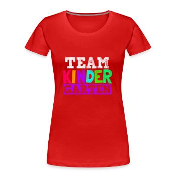 Team Kindergarten - Geschenk - Frauen Premium Bio T-Shirt - Rot - Vorne - Mia (176cm)