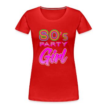 80er Party Girl - Retro Shirt für 80er Jahre - Frauen Premium Bio T-Shirt - Rot - Vorne - Mia (176cm)