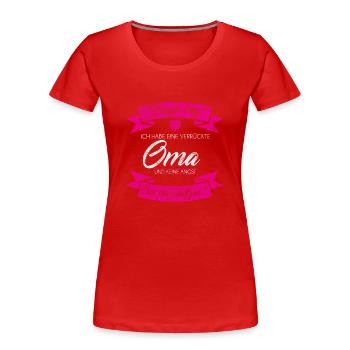 Verrückte Oma Geschenk Baby Neugeborenes - Frauen Premium Bio T-Shirt - Rot - Vorne - Mia (176cm)