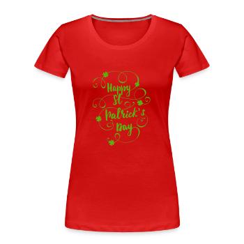 Bonne Saint Patrick T-shirt vintage cadeau - T-shirt bio Premium Femme - rouge - Devant - Mia (176cm)