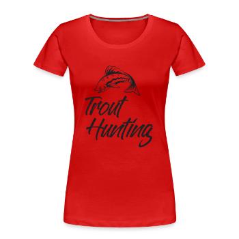 Angler - Angelsport - Forelle - Geschenk - Frauen Premium Bio T-Shirt - Rot - Vorne - Mia (176cm)