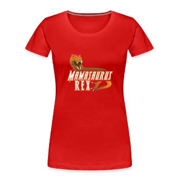 Mamasaurus Rex Muttertag Mama Geschenk - Frauen Premium Bio T-Shirt - Rot - Vorne - Mia (176cm)