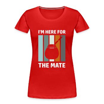 Mate Spruch Lateinamerika Südamerikaner Yerba - Frauen Premium Bio T-Shirt - Rot - Vorne - Mia (176cm)