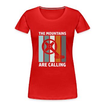 Mountains Are Calling MTB Bike Mountain Biker - Women's Premium Organic T-Shirt - red - Front - Mia (176cm)