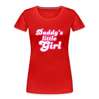 Daddy's little girl - Frauen Premium Bio T-Shirt - Rot - Vorne - Mia (176cm)