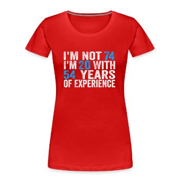 74 ans Anniversaire Drôle Idée d’anniversaire Humour 74 - T-shirt bio Premium Femme - rouge - Devant - Mia (176cm)