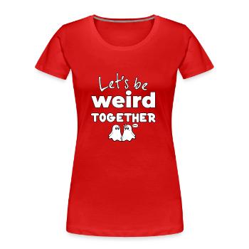 T-shirts avec des phrases amusantes - Fantasmitas 11 - T-shirt bio Premium Femme - rouge - Devant - Mia (176cm)