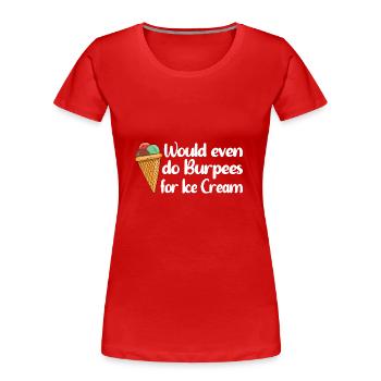 Crème glacée Sports d’été Crème glacée Blague Burpees - T-shirt bio Premium Femme - rouge - Devant - Mia (176cm)
