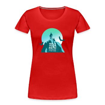 Marchez votre chemin - T-shirt bio Premium Femme - rouge - Devant - Mia (176cm)