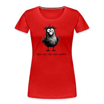 Drôle de conception d’oiseau avec: Peu importe ce que je n’étais pas - T-shirt bio Premium Femme - rouge - Devant - Mia (176cm)