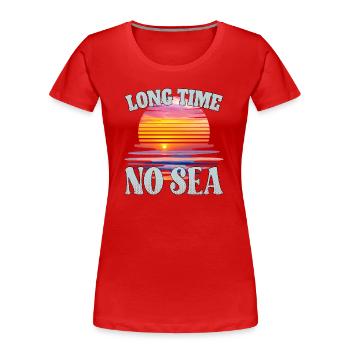 Longtemps sans mer - lange Zeit kein Meer - T-shirt bio Premium Femme - rouge - Devant - Mia (176cm)