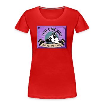 YOU CAN RUN BUTYOU CAN ́T HIDE Malinois No. 2 - Women's Premium Organic T-Shirt - red - Front - Mia (176cm)