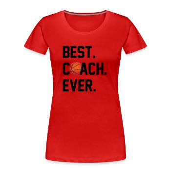 BESTER TRAINER BASKETBALL - Frauen Premium Bio T-Shirt - Rot - Vorne - Mia (176cm)