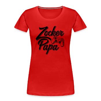 Zockerpapa - Frauen Premium Bio T-Shirt - Rot - Vorne - Mia (176cm)