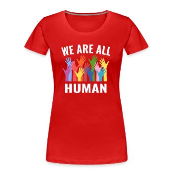 We are all human Gleichberechtigung - Frauen Premium Bio T-Shirt - Rot - Vorne - Mia (176cm)