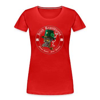 Irische Republikaner Zitat Grafik Bestseller - Frauen Premium Bio T-Shirt - Rot - Vorne - Mia (176cm)