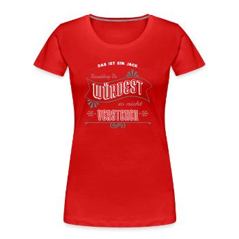 geschenkidee geburtstagsgeschenk hund dogge humor - Frauen Premium Bio T-Shirt - Rot - Vorne - Mia (176cm)