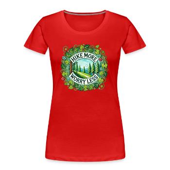 Mehr wandern, sich weniger Sorgen machen - Frauen Premium Bio T-Shirt - Rot - Vorne - Mia (176cm)