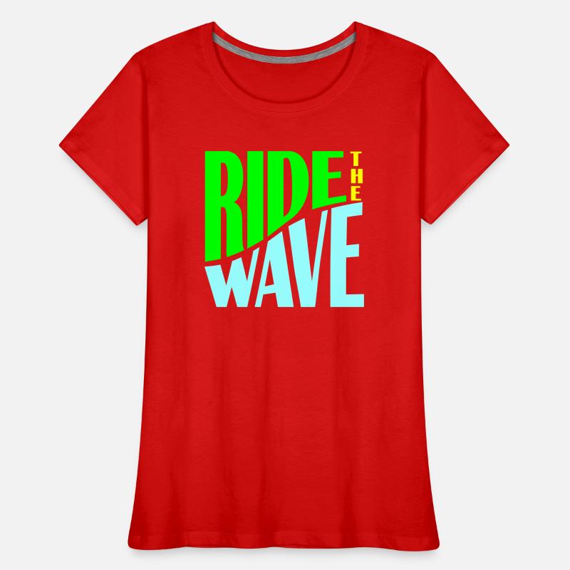 Montez sur le traceur Wave T-shirt bio Premium Femme