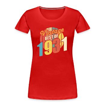 Vintage 1931 meilleur de 1931 - annif 93 ans - T-shirt bio Premium Femme - rouge - Devant - Mia (176cm)