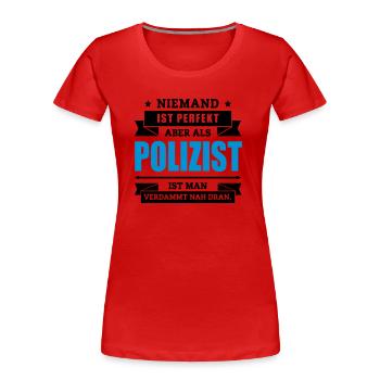 Funshirt Polizist - Frauen Premium Bio T-Shirt - Rot - Vorne - Mia (176cm)