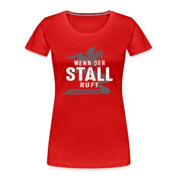 Pferd - Wenn der Stall ruft.. - Frauen Premium Bio T-Shirt - Rot - Vorne - Mia (176cm)