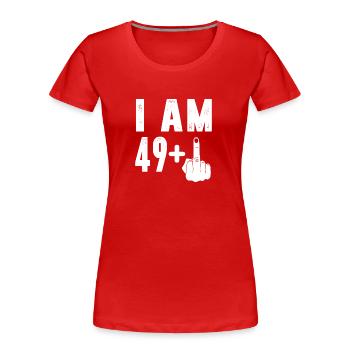 I am 49+ - Frauen Premium Bio T-Shirt - Rot - Vorne - Mia (176cm)