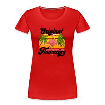 Original Flamazing Flamingo Summer Party Celebrations - Women's Premium Organic T-Shirt - red - Front - Mia (176cm)