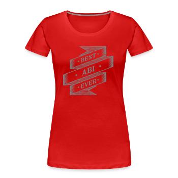 meilleur abi de tous les temps - T-shirt bio Premium Femme - rouge - Devant - Mia (176cm)