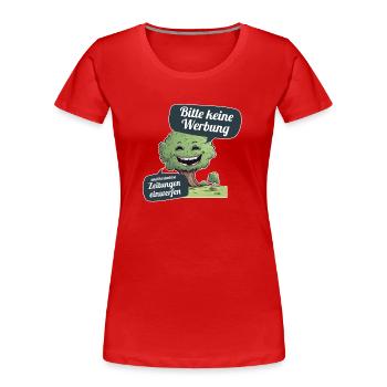 Bitte keine Werbung und kostenlosen Zeitungen - Frauen Premium Bio T-Shirt - Rot - Vorne - Mia (176cm)