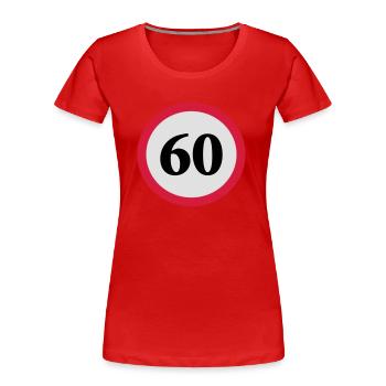 geschwindigkeitstafel_60 - Frauen Premium Bio T-Shirt - Rot - Vorne - Mia (176cm)