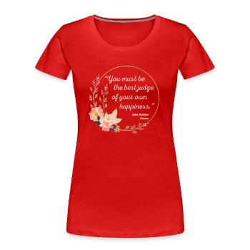 Emma By Jane Austen Quote I - Cute Style - Women's Premium Organic T-Shirt - red - Front - Mia (176cm)