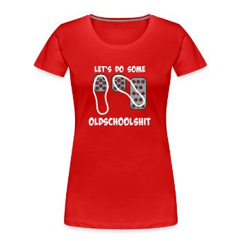 Pedale - Oldschoolshit - Spitze-Hacke-Technik - Frauen Premium Bio T-Shirt - Rot - Vorne - Mia (176cm)