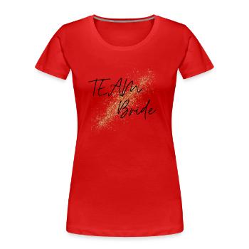 Équipe Bride - T-shirt bio Premium Femme - rouge - Devant - Mia (176cm)